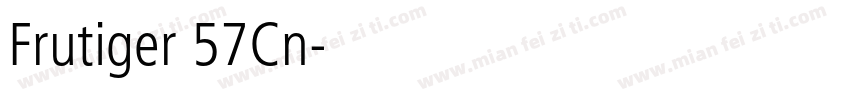 Frutiger 57Cn字体转换